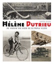 Boek 'Hélène Dutrieu'